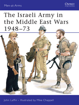 cover image of The Israeli Army in the Middle East Wars 1948&#8211;73
